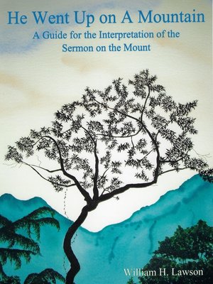 cover image of He Went Up on a Mountain